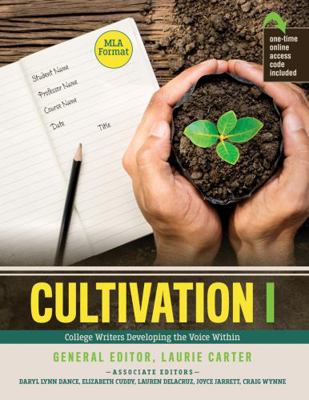 Cultivation I: College Writers Developing the V... 1792410522 Book Cover