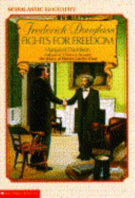 Frederick Douglass Fights for Freedom 0590422189 Book Cover