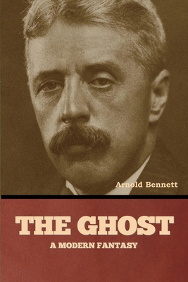 The Ghost: A Modern Fantasy B0D4PT66H5 Book Cover