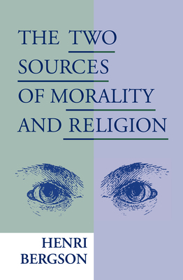 Two Sources of Morality and Religion 0268018359 Book Cover