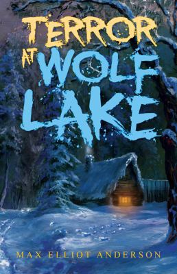 Terror At Wolf Lake 1936695960 Book Cover