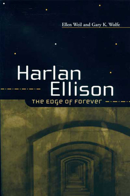 Harlan Ellison: The Edge of Forever 0814250890 Book Cover