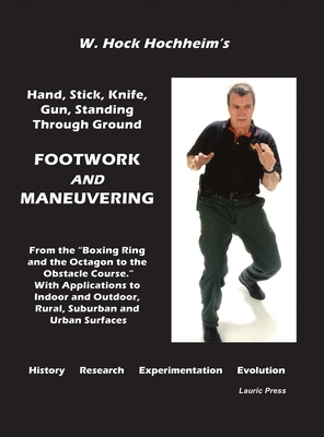 Footwork and Maneuevering 1932113630 Book Cover