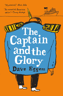 The Captain and the Glory: An Entertainment 0525659080 Book Cover