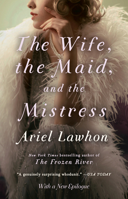 The Wife, the Maid, and the Mistress 0345805968 Book Cover