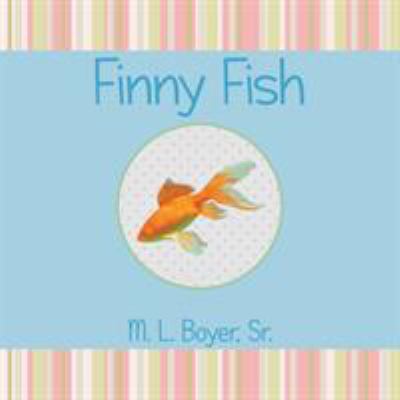Finny Fish 1514490781 Book Cover