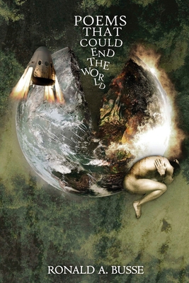 Poems That Could End the World 1969818336 Book Cover
