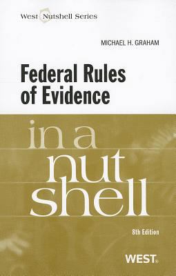 Federal Rules of Evidence in a Nutshell 0314273654 Book Cover