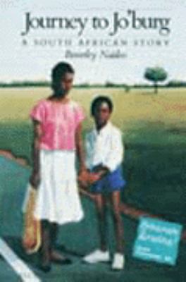 Journey to Jo'burg: A South African story (Cele... 0673801438 Book Cover