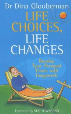 Life Choices, Life Changes : Develop Your Perso... 0340826762 Book Cover