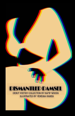 Dismantled Damsel 0578335530 Book Cover