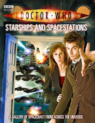 Doctor Who: Starships And Spacestations 1846074231 Book Cover