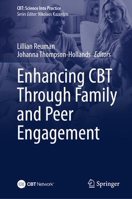 Enhancing CBT Through Family and Peer Engagement 3031748379 Book Cover