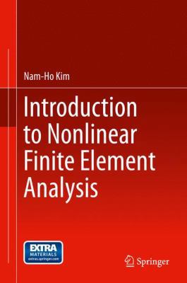 Introduction to Nonlinear Finite Element Analysis 1441917454 Book Cover