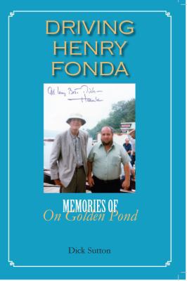 Hardcover Driving Henry Fonda : Memories of on Golden Pond Book