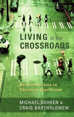 Living at the Crossroads: An Introduction to Ch... 0281058865 Book Cover