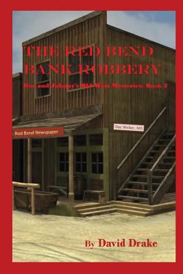 The Red Bend Bank Robbery 1520591950 Book Cover