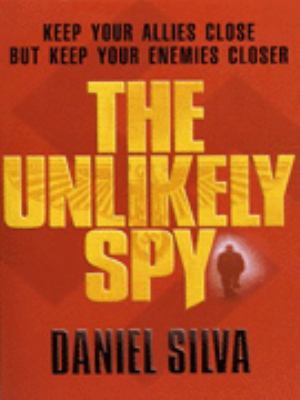 The Unlikely Spy 0752809091 Book Cover