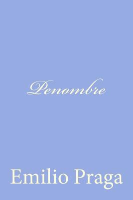 Penombre [Italian] 1479365769 Book Cover