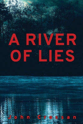 A River of Lies 1956019146 Book Cover