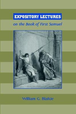 Expository Lectures on the Book of First Samuel 1599250268 Book Cover