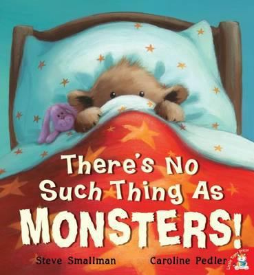 There's No Such Thing as Monsters!. Steve Smallman 1845069897 Book Cover