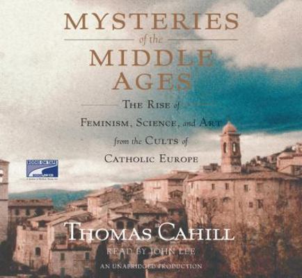 Mysteries of the Middle Ages: The Rise of Femin... 1415932832 Book Cover