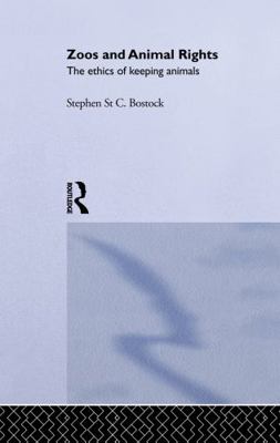 Zoos and Animal Rights 0415755565 Book Cover
