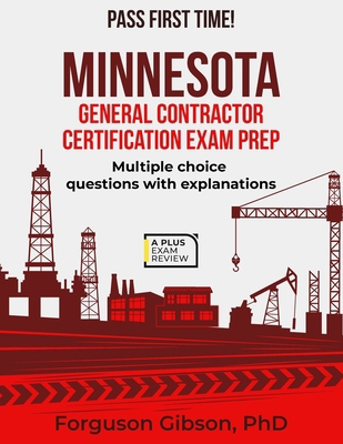 Minnesota General Contractor Certification Exam... B0D9FL1HXF Book Cover