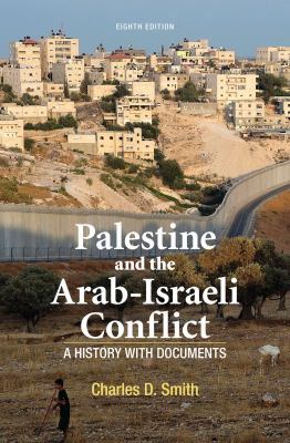 Palestine and the Arab-Israeli Conflict 1457613484 Book Cover