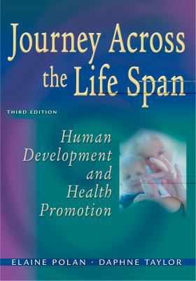 Journey Across the Life Span: Human Development... 0803615930 Book Cover