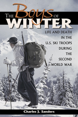 The Boys of Winter: Life and Death in the U.S. ... 0870818236 Book Cover