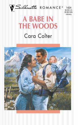 A Babe in the Woods 0373194242 Book Cover
