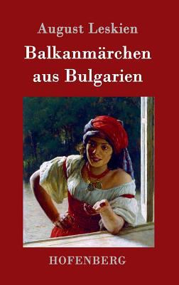 Balkanmärchen aus Bulgarien [German] 3861992787 Book Cover