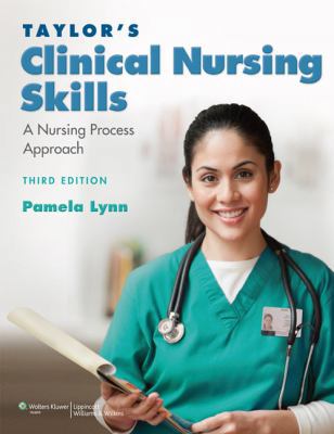 Taylor's Clinical Nursing Skills: A Nursing Pro... 078179384X Book Cover