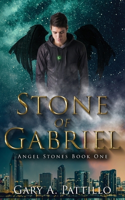 Stone of Gabriel: Angel Stones Book One 173475852X Book Cover