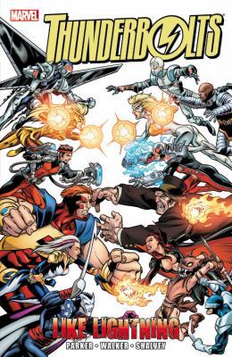 Thunderbolts: Like Lightining 0785161716 Book Cover