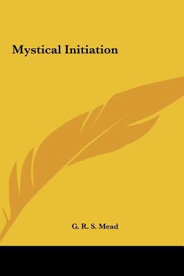 Mystical Initiation 1161519602 Book Cover