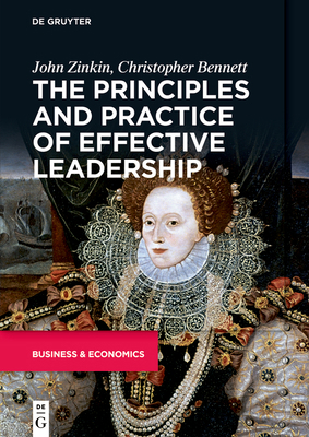 The Principles and Practice of Effective Leader... 3110707802 Book Cover