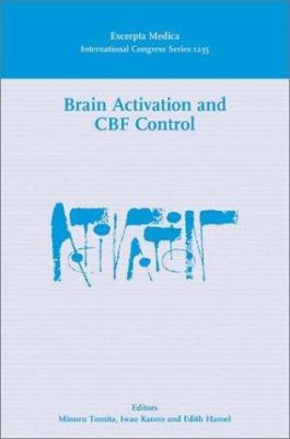 Brain Activation and CBF Control: Proceedings o... B01CMY9WGY Book Cover