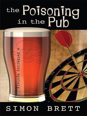The Poisoning in the Pub (Thorndike Press Large... [Large Print] 1410422321 Book Cover