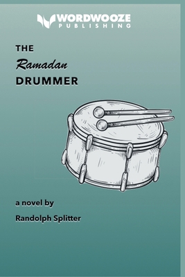 The Ramadan Drummer B0FYZZ1RGX Book Cover