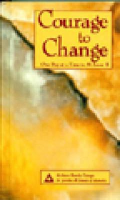 Courage to Change 0910034796 Book Cover