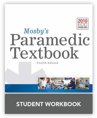 Mosby's Paramedic Textbook, 4e Student Workbook B09L774X97 Book Cover