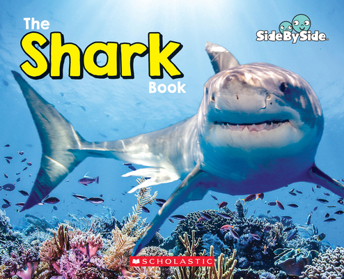 The Shark Book (Side by Side) 0531246582 Book Cover