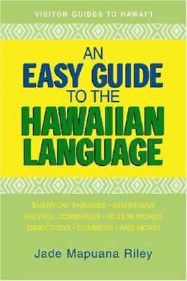 An Easy Guide to the Hawaiian Language 1566477158 Book Cover