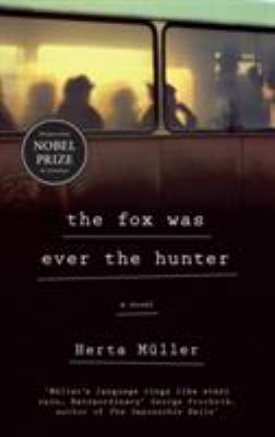 The Fox Was Ever the Hunter [Paperback] [May 05... 1846274761 Book Cover