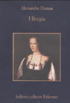 I Borgia [Italian] 8838919798 Book Cover