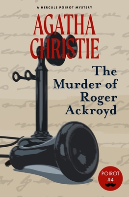 The Murder of Roger Ackroyd (Warbler Classics) 1957240148 Book Cover