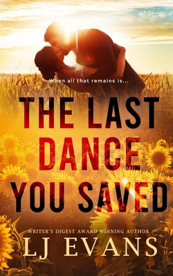 The Last Dance You Saved 1962499197 Book Cover